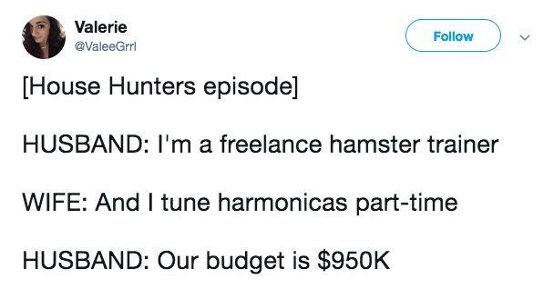 These Tweets Sum Up What We All Think About The Ridiculous Budgets On HGTV House Hunters