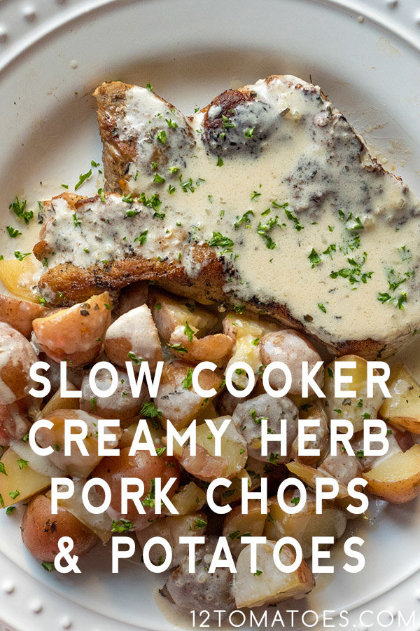 Slow Cooker Herbed Pork Chops and Potatoes - The Magical Slow Cooker