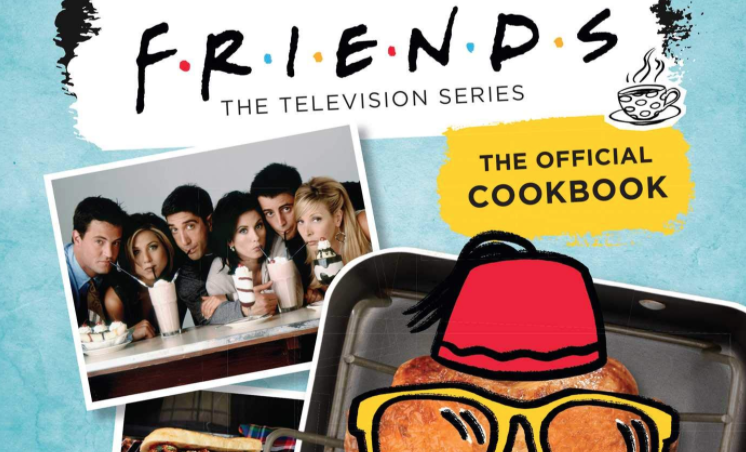 An Official ‘Friends’-Themed Cookbook Is Happening