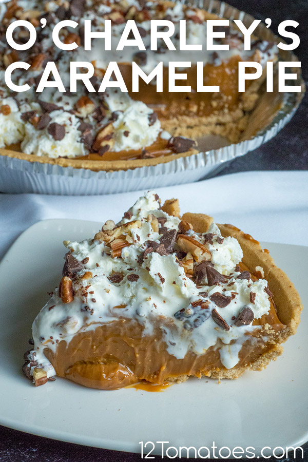 Easy O'Charley's Carmel Pie Recipe 2023 - AtOnce