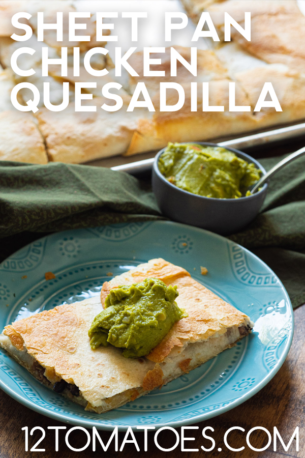 Chicken Sheet Pan Quesadillas - Tornadough Alli