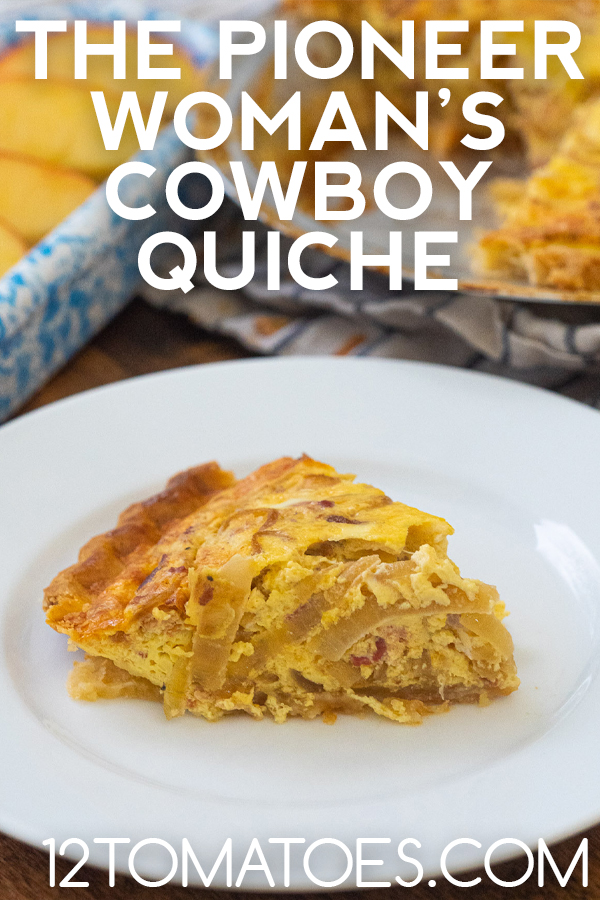 Pioneer Woman Cowboy Quiche - House of Nash Eats