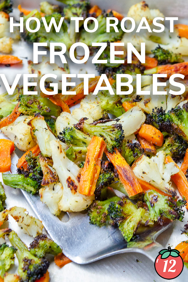 How to Roast Frozen Vegetables - Shaken Together