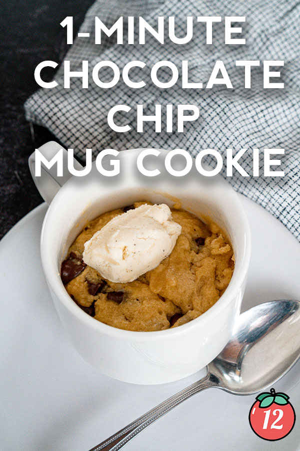 1-Minute Chocolate Chip Cookie In a Mug – The Comfort of Cooking