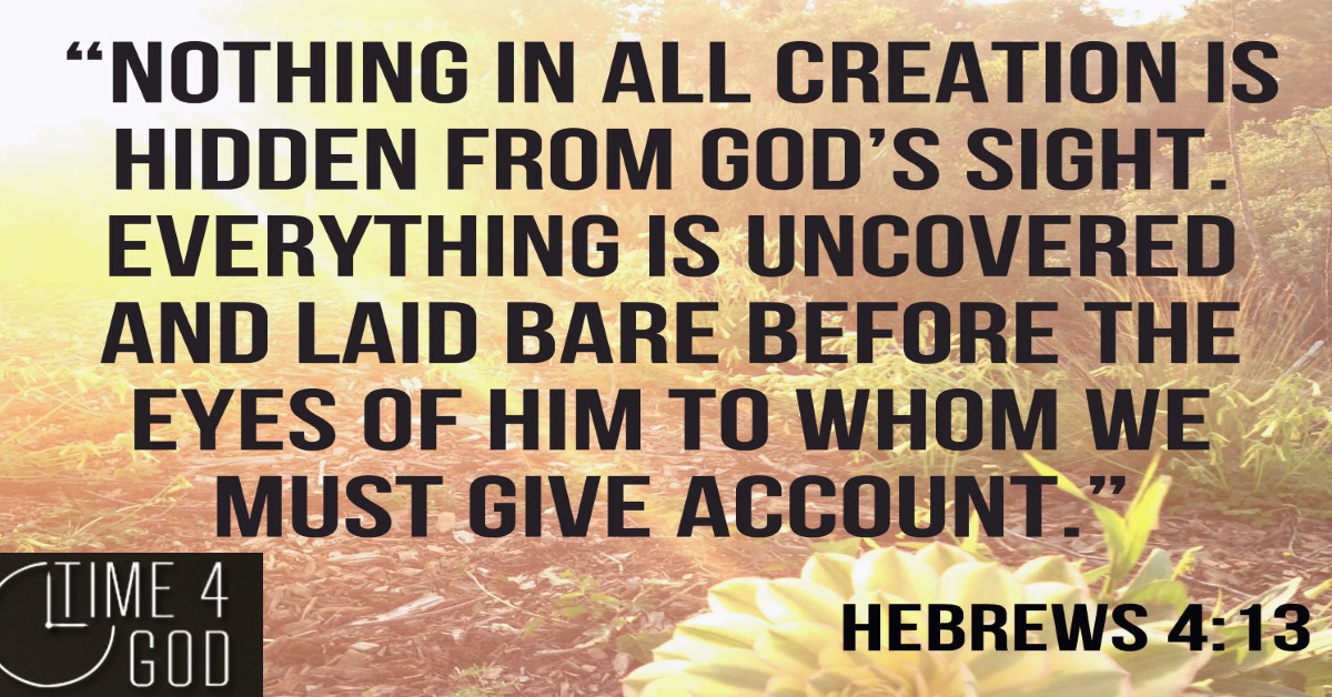Nothing in All Creation is Hidden from God… | FaithHub