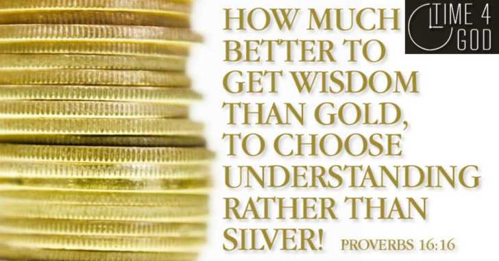 God's Wisdom is Better than Gold