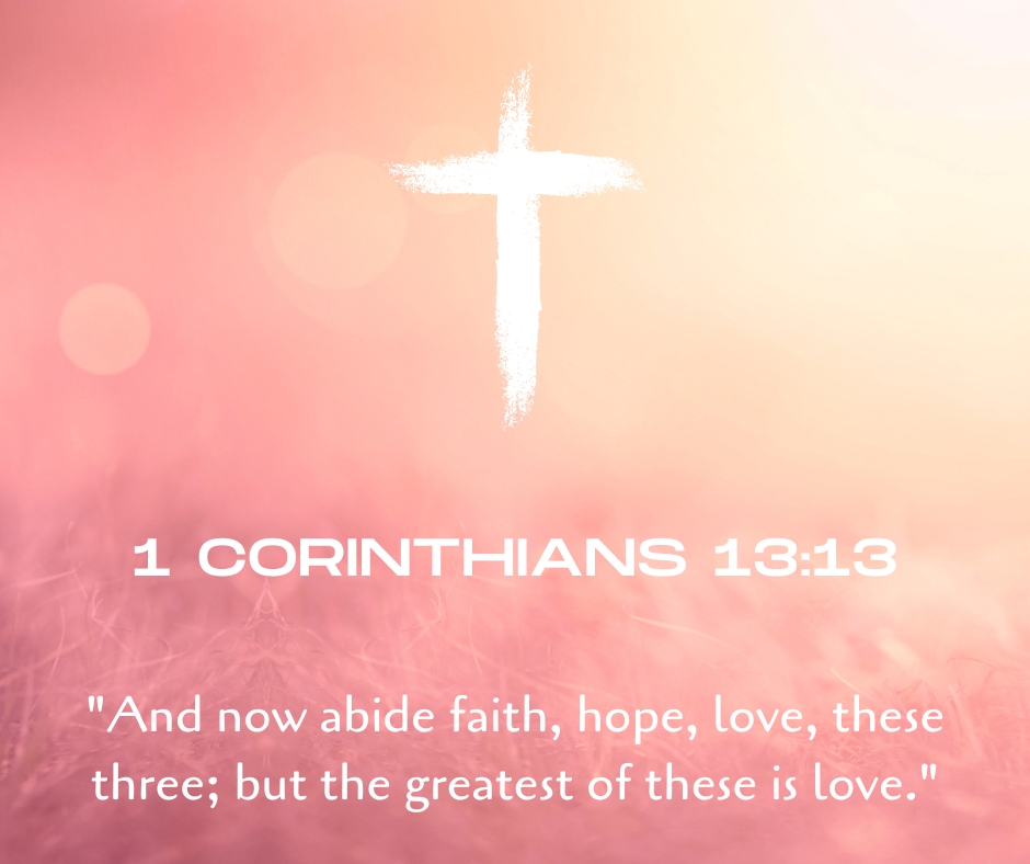 1 Corinthians 13.13