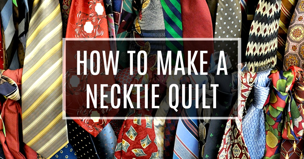 How To Make A Necktie Quilt Crafty House