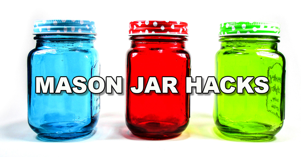 4 Insanely Clever Mason Jar Hacks! Crafty House